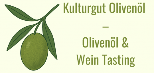 Geschenkgutschein Kulturgut Olivenöl - Olivenöl & Wein Tasting 